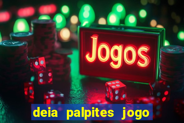 deia palpites jogo do bicho